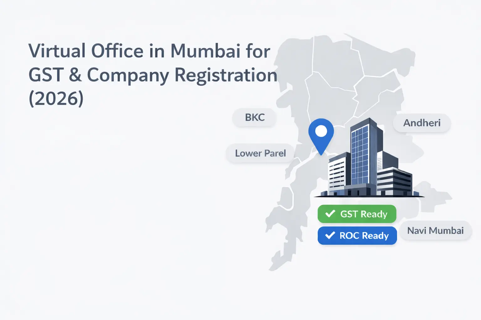 Virtual Office in Mumbai for GST & Company Registration: Complete 2026 Guide