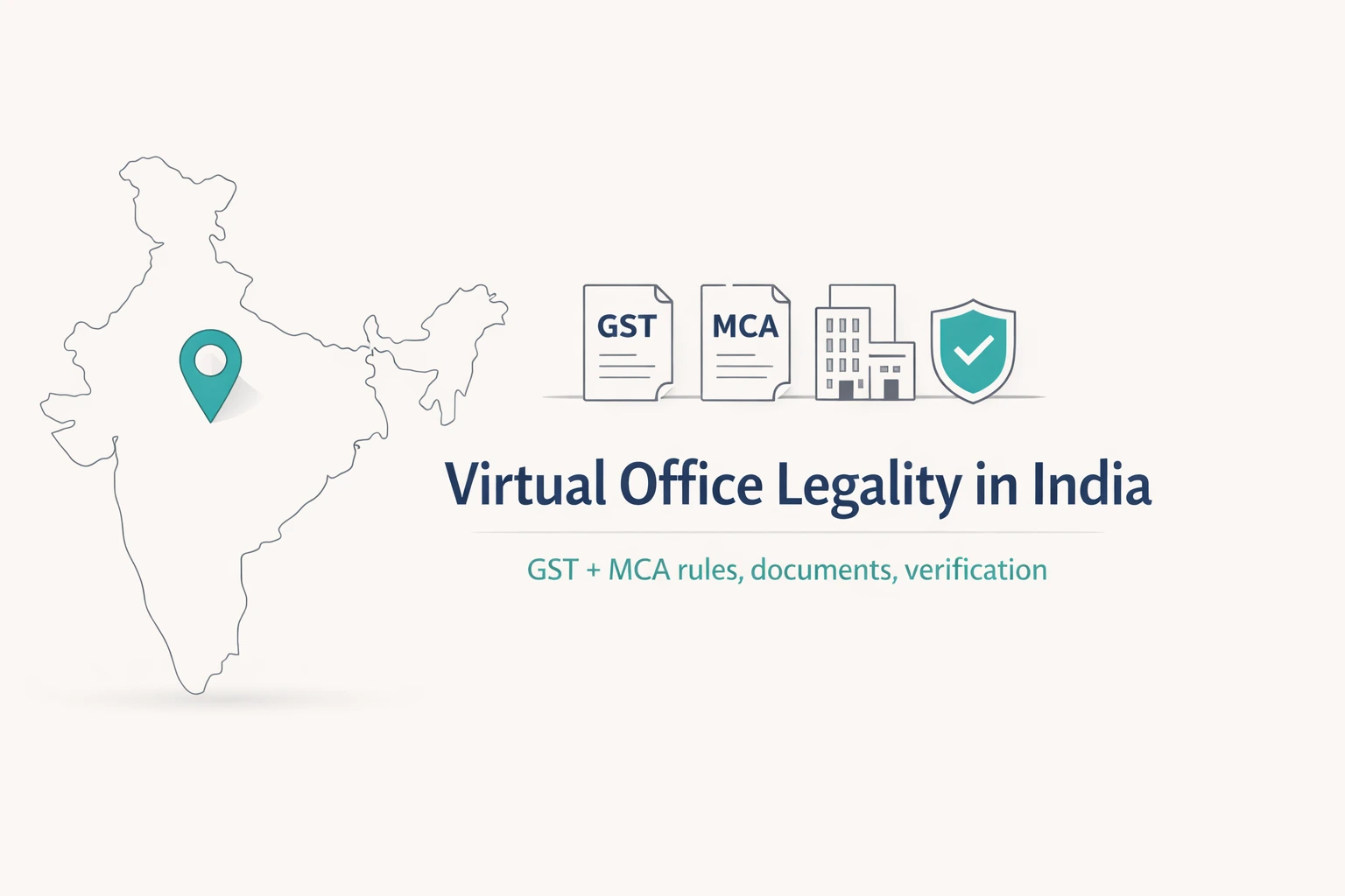 Is A Virtual Office Legal For GST And Company Registration In India? MCA And GST Rules Explained